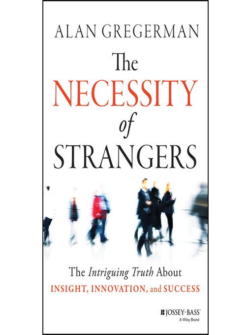Title details for The Necessity of Strangers by Alan Gregerman - Wait list
